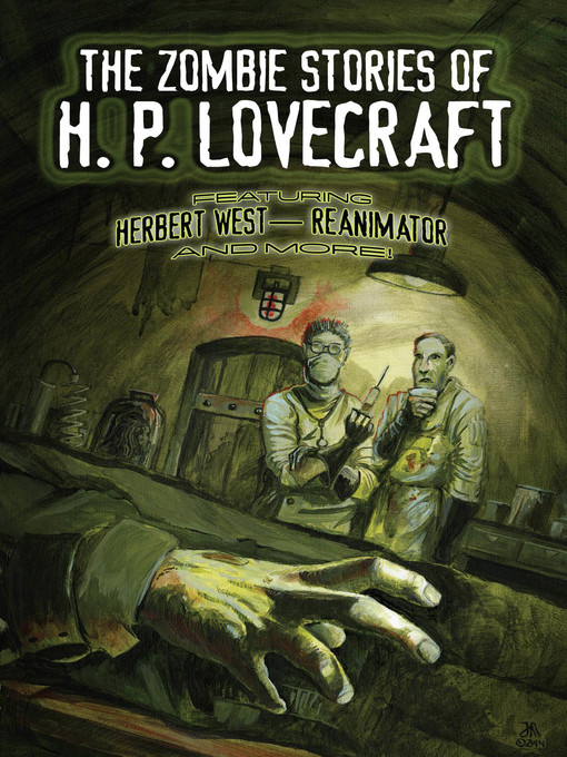 Title details for The Zombie Stories of H. P. Lovecraft by H. P. Lovecraft - Available